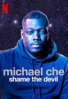 Michael Che: Shame the Devil