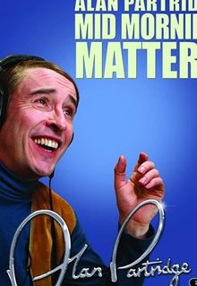 Mid Morning Matters with Alan Partridge