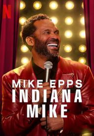 Mike Epps: Indiana Mike