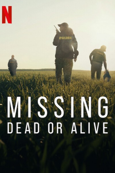 Missing: Dead or Alive?