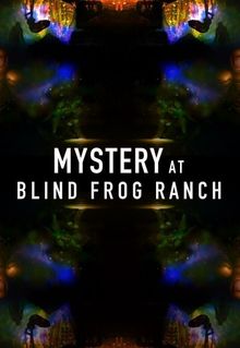 Mystery at Blind Frog Ranch