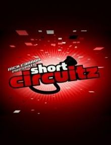 Nick Cannon Presents: Short Circuitz