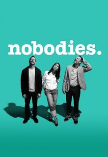 Nobodies