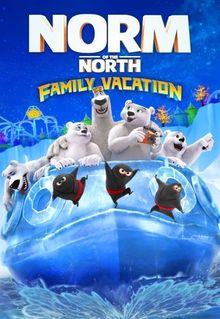 Norm of the North: Family Vacation