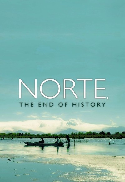 Norte, the End of History