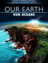 Our Earth, Our Oceans