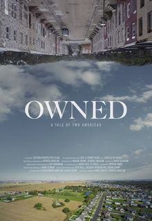 Owned: A Tale of Two Americas