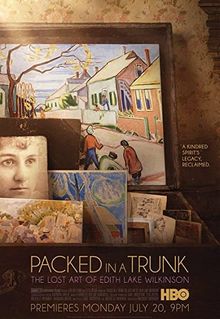 Packed in a Trunk: The Lost Art of Edith Lake Wilkinson