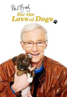 Paul O'Grady: For the Love of Dogs