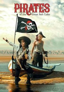 Pirates of the Great Salt Lake