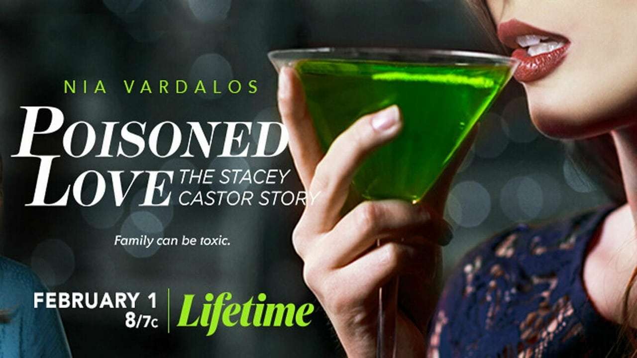 Poisoned Love: The Stacey Castor Story