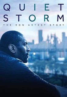 Quiet Storm: The Ron Artest Story