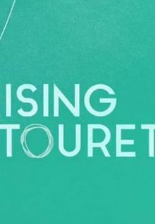 Raising Tourette's