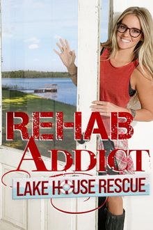 Rehab Addict Lake House Rescue