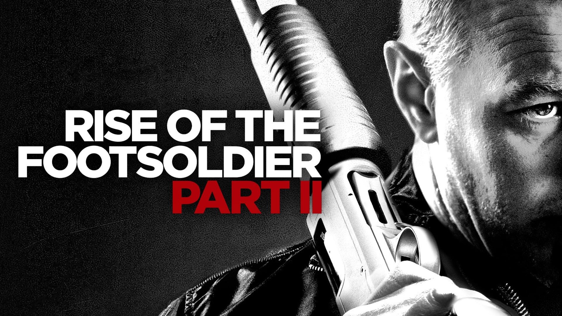 Rise of the Footsoldier: Part II