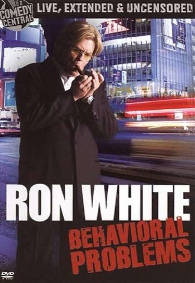 Ron White: Behavioral Problems