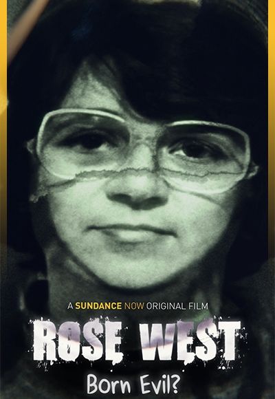 Rose West: Born Evil?