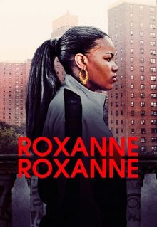 Roxanne Roxanne