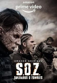 S.O.Z: Soldados o Zombies