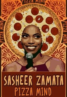 Sasheer Zamata: Pizza Mind