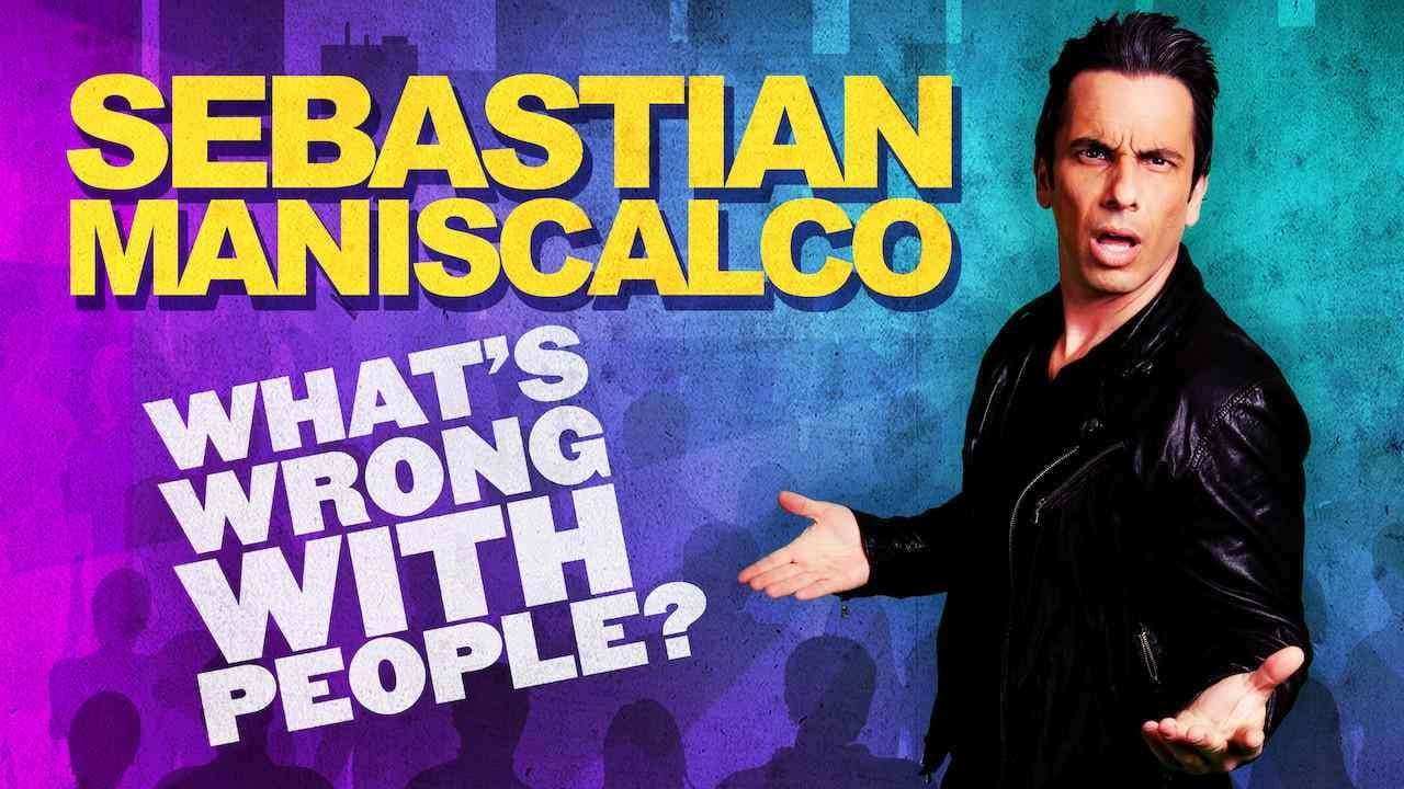 Sebastian Maniscalco: What's Wrong with People?