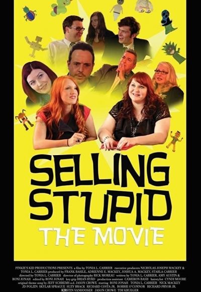 Selling Stupid