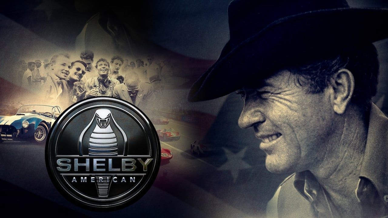 Shelby American: The Carroll Shelby Story