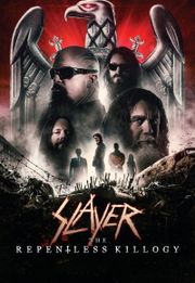 Slayer: The Repentless Killogy