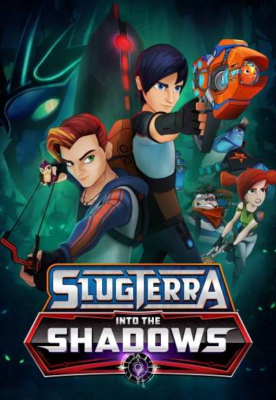 Slugterra: Into the Shadows