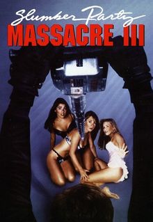 Slumber Party Massacre III