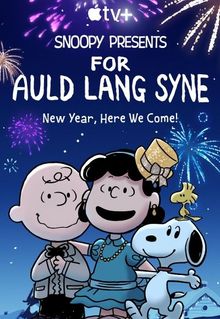 Snoopy Presents: For Auld Lang Syne