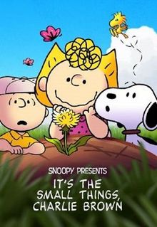 Snoopy Presents: It's the Small Things, Charlie Brown