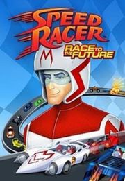 Speed Racer: Race To The Future