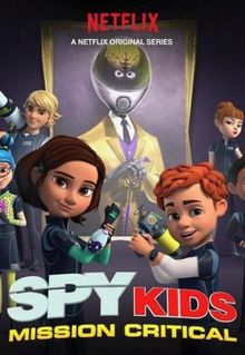 Spy Kids: Mission Critical