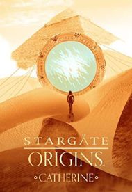 Stargate Origins: Catherine