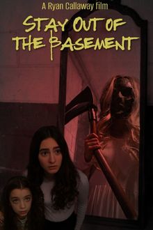 Stay Out of the Basement