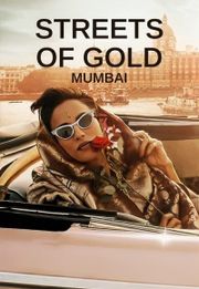 Streets of Gold: Mumbai