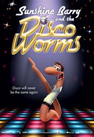 Sunshine Barry and the Disco Worms