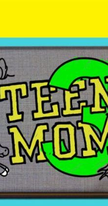 Teen Mom 3