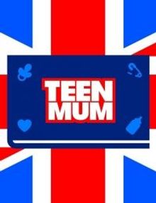 Teen Mom UK