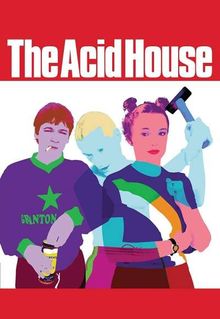 The Acid House