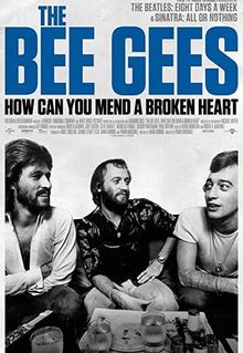 The Bee Gees: How Can You Mend a Broken Heart