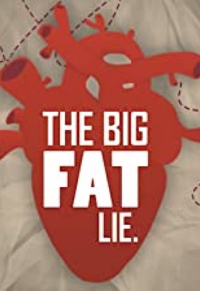 The Big Fat Lie