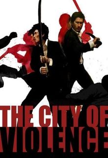 The City of Violence