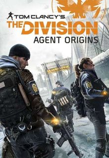 The Division: Agent Origins