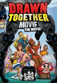 The Drawn Together Movie!