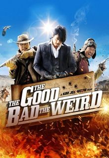 The Good the Bad the Weird