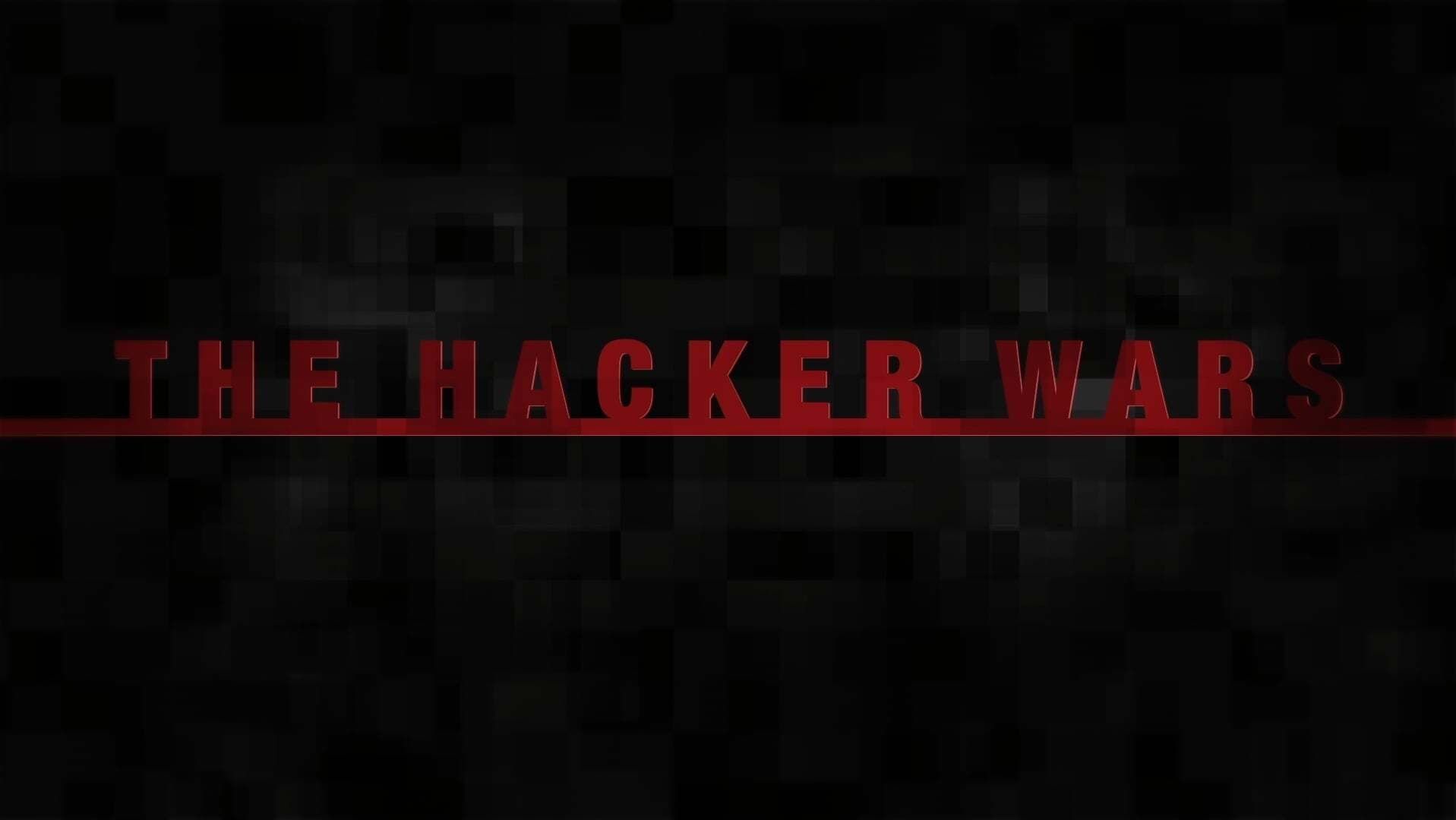 The Hacker Wars