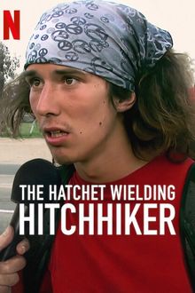 The Hatchet Wielding Hitchhiker