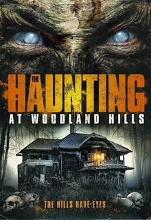 The Haunting at Woodland Hills